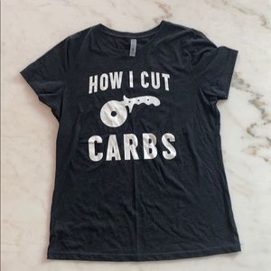BNWOT “How I Cut Carbs” Tee